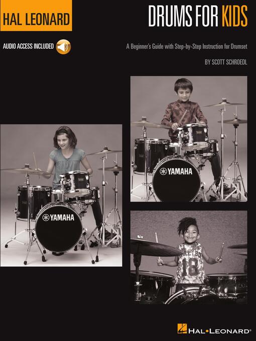 Title details for Drums for Kids--The Hal Leonard Drum Method by Scott Schroedl - Available